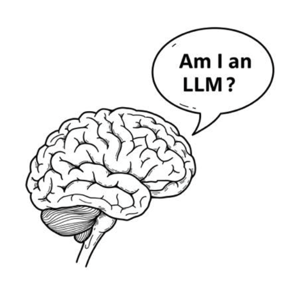 A brain wonders if it's an LLM